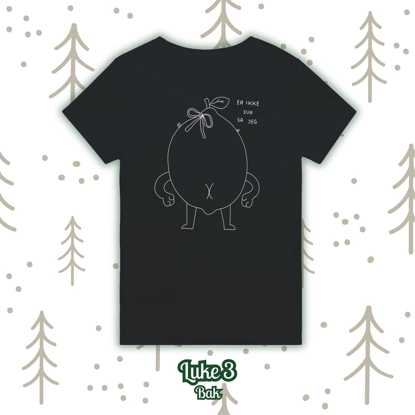 3 - Er ikke sur sa jeg