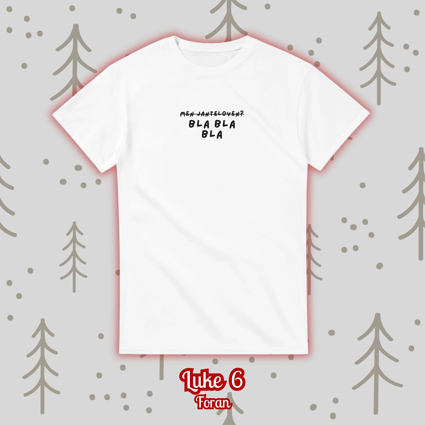 6 - Men janteloven, bla bla bla